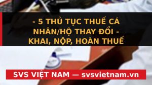 Cảnh Báo Nóng: Thay Đổi Lớn Về Thuế Hộ Kinh Doanh & Cá Nhân Từ 26/5/2026! - SVS Việt Nam