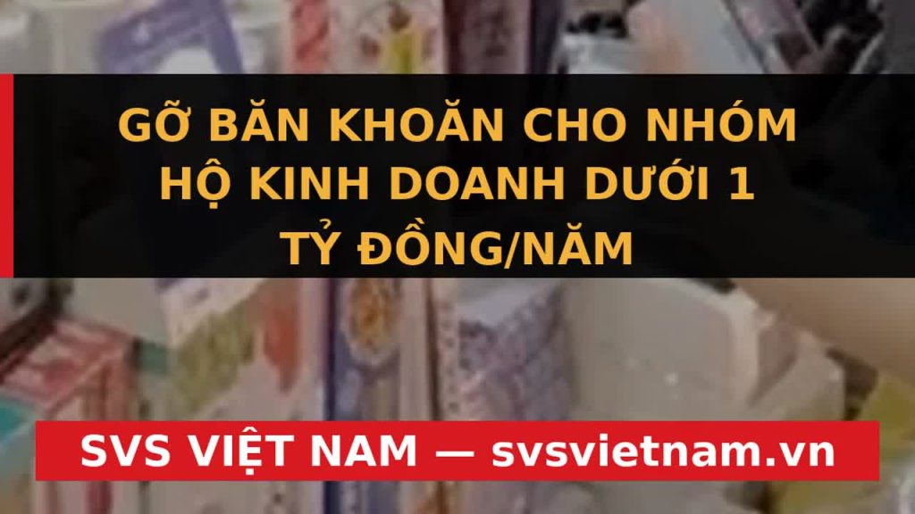 Miễn Thuế Hộ Kinh Doanh Dưới 1 Tỷ: Hướng Dẫn Xử Lý Thuế Quý 1 Chi Tiết - SVS Việt Nam
