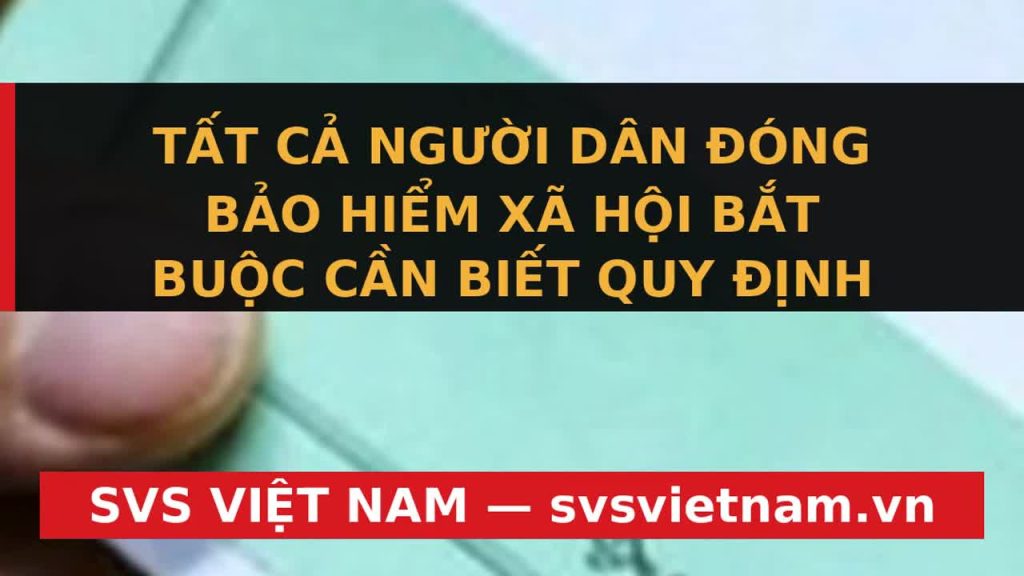 Cảnh Báo Khẩn: Phạt Nặng Hành Vi Chậm Đóng BHXH & Mức Đóng Tăng Sốc Từ 2026 - SVS Việt Nam