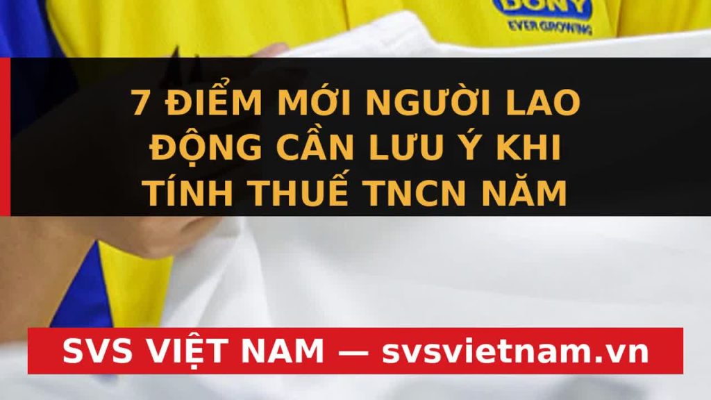 Sốc! Lương 15 Triệu Về Tay Bao Nhiêu Từ 2026? Nắm Ngay 7 Điểm Mới Thuế TNCN 2026! - SVS Việt Nam